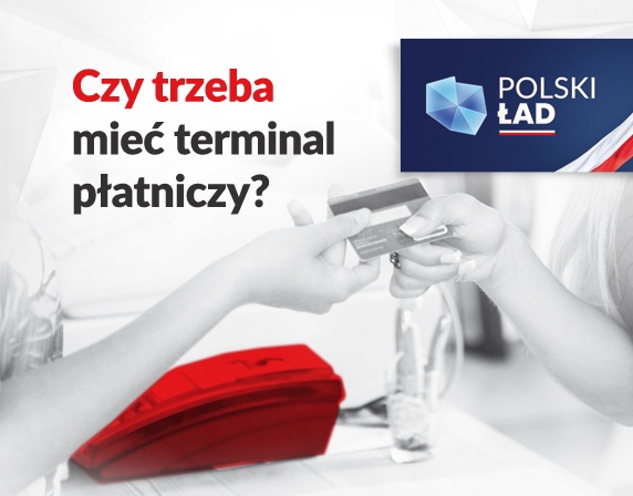 Obowiązkowy terminal od 1 stycznia 2022 roku